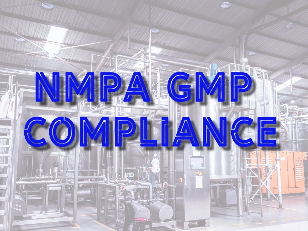 NMPA GMP Compliance